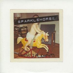 Sparklehorse Chords I've Known EP, 1996
