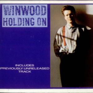 Steve Winwood Holding On, 1988