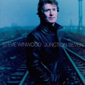 Album Steve Winwood - Junction Seven