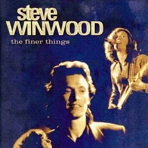 Album Steve Winwood - The Finer Things