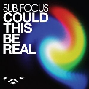 Album Sub Focus - Could This Be Real