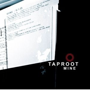 Album Taproot - Mine