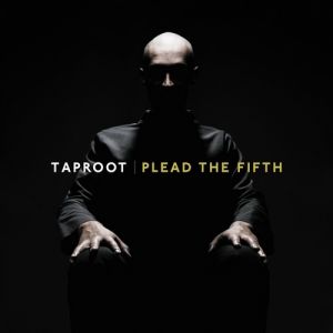 Album Plead the Fifth - Taproot