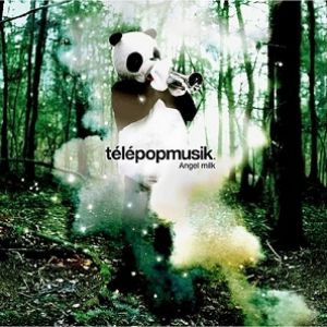 Album Angel Milk - Télépopmusik
