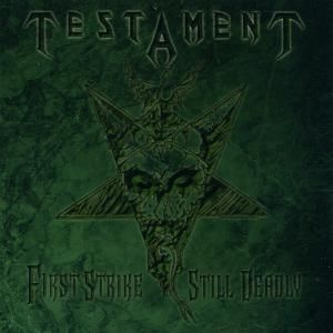 Testament First Strike Still Deadly, 2001