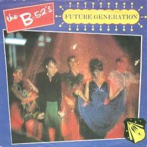The B-52's : Song for a Future Generation