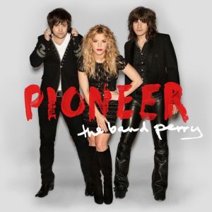 The Band Perry Pioneer, 2013
