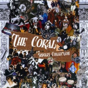 Album The Coral - Singles Collection