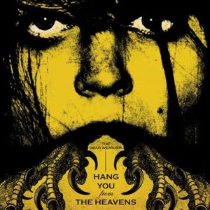 Album The Dead Weather - Hang You from the Heavens