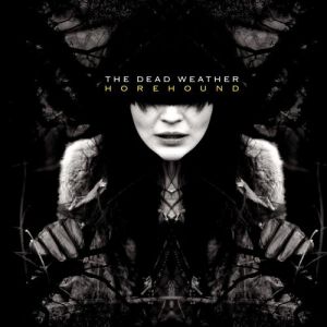 Album Horehound - The Dead Weather