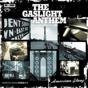 Album The Gaslight Anthem - American Slang