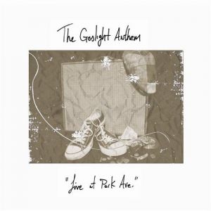 Album The Gaslight Anthem - Live at Park Ave.