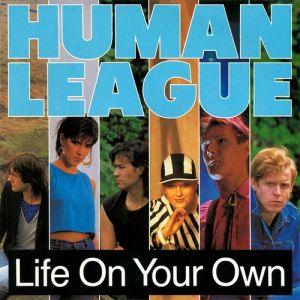 The Human League Life on Your Own, 1984