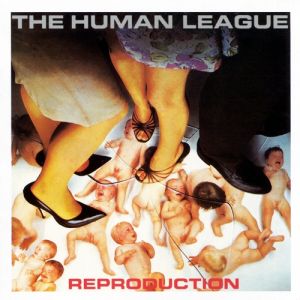 Album The Human League - Reproduction