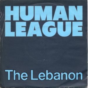 The Human League The Lebanon, 1984