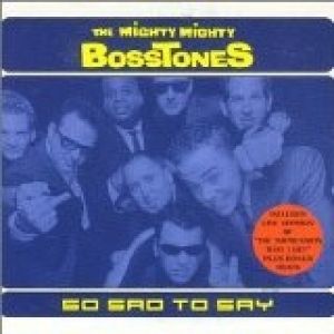 Album The Mighty Mighty Bosstones - So Sad to Say