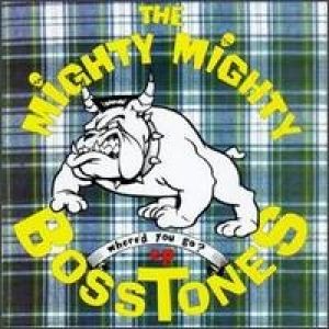 Album The Mighty Mighty Bosstones - Where