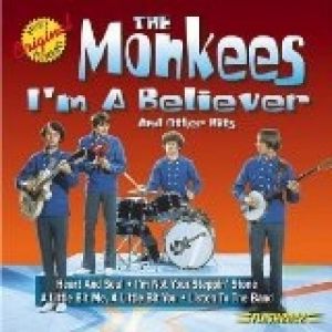 The Monkees : I'm A Believer and Other Hits