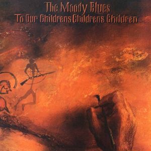 The Moody Blues To Our Children's Children's Children, 1969