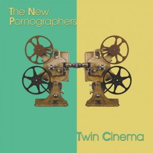 The New Pornographers Twin Cinema, 2005