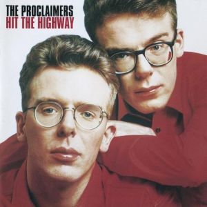 Album Hit the Highway - The Proclaimers