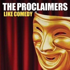 Album Like Comedy - The Proclaimers