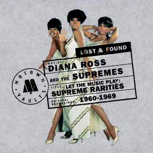 Album Let the Music Play: Supreme Rarities - The Supremes