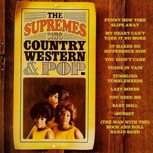 Album The Supremes - The Supremes Sing Country, Western and Pop