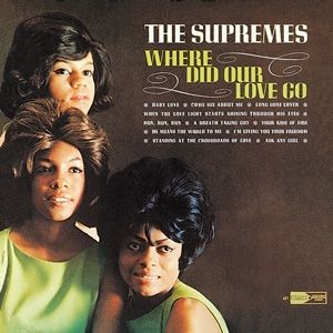 Album Where Did Our Love Go - The Supremes
