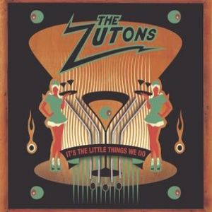The Zutons It's the Little Things We Do, 2006