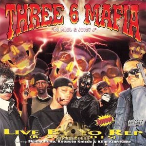 Album Three 6 Mafia - Live by Yo Rep