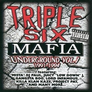 Album Underground Vol. 1: (1991-1994) - Three 6 Mafia