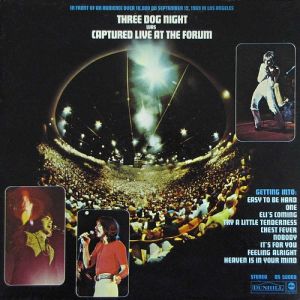 Three Dog Night Captured Live at the Forum, 1969