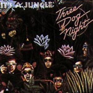 Three Dog Night It's a Jungle, 1983