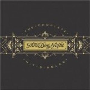 Album The Complete Hit Singles - Three Dog Night