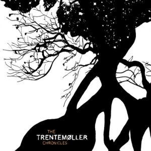 The Trentemøller Chronicles - album