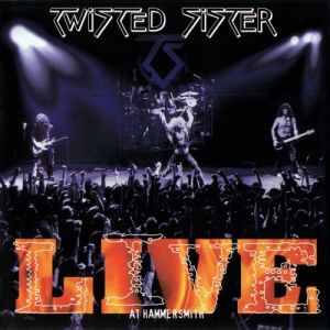 Album Live at Hammersmith - Twisted Sister