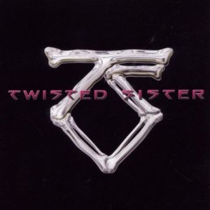 Twisted Sister The Best of Twisted Sister, 2005