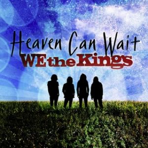 Album We the Kings - Heaven Can Wait