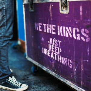 Album We the Kings - Just Keep Breathing