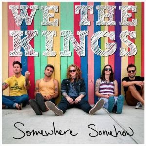 Album We the Kings - Somewhere Somehow