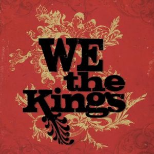 We the Kings : We the Kings