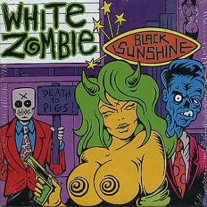 Album White Zombie - Black Sunshine