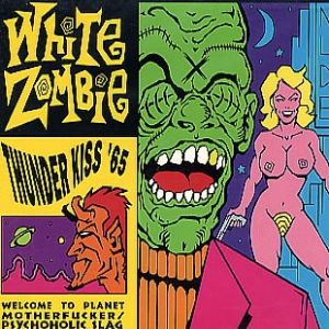 White Zombie : Thunder Kiss '65