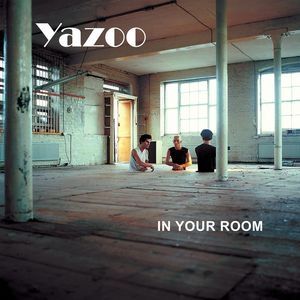Album Yazoo - In Your Room