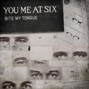 Album You Me at Six - Bite My Tongue
