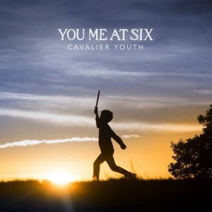 Album You Me at Six - Cavalier Youth