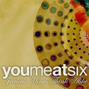 Album You Me at Six - Jealous Minds Think Alike