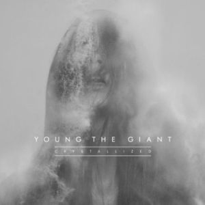 Album Young the Giant - Crystallized