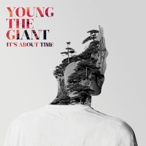 Album It's About Time - Young the Giant
